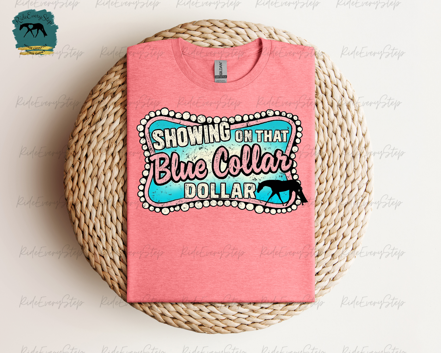 Horse Showing on that Blue Collar Dollar Shirt Apparel