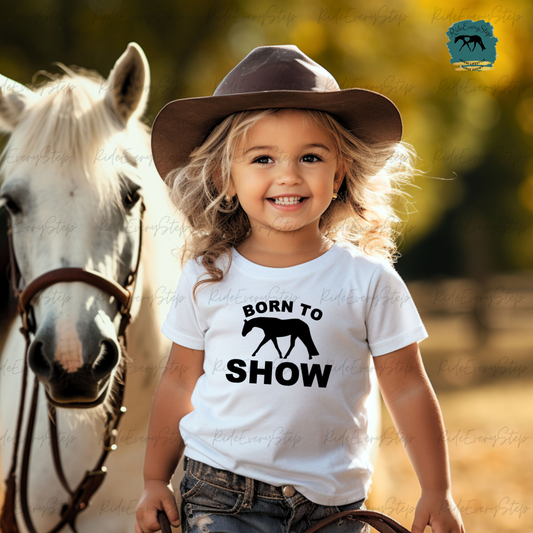 Born to Show Horse Toddler & Onesie®