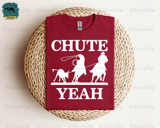 "Chute Yeah" Roping Apparel