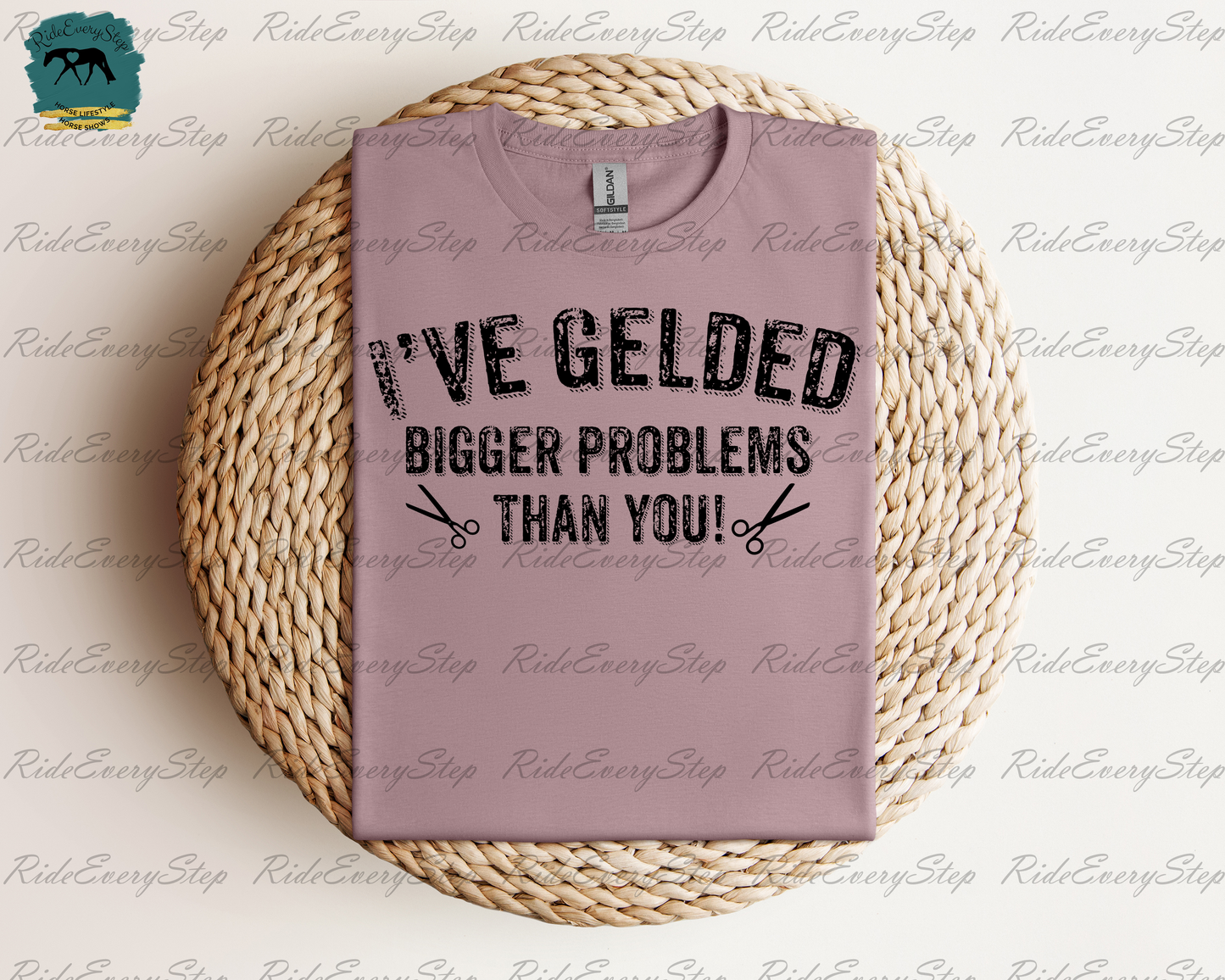 "I've Gelded Bigger Problems than You!" Apparel