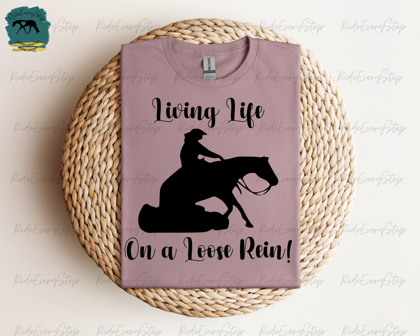 "Living Life On a Loose Rein" T-Shirt