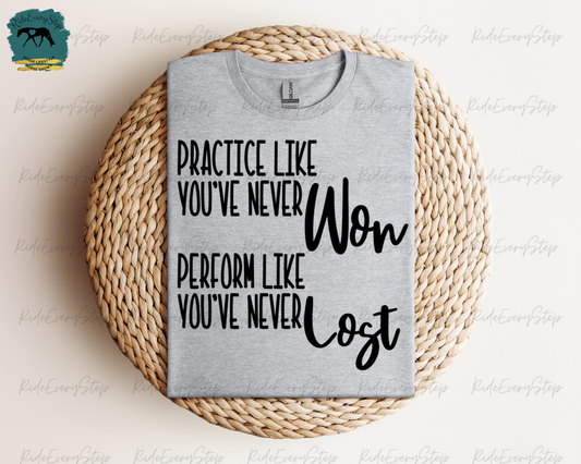 "Practice Quote" T-Shirt