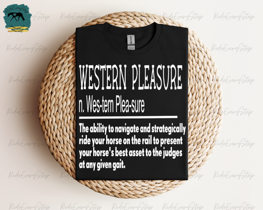 "Western Pleasure Definition" T-Shirt
