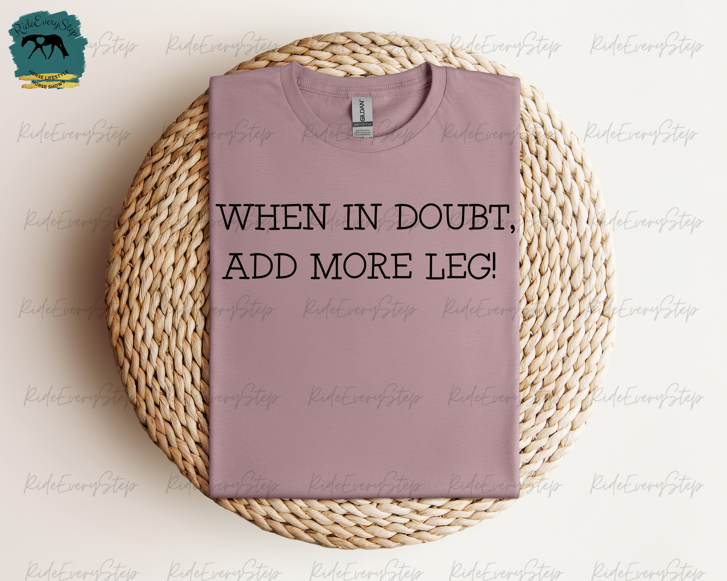 "When in Doubt, Add More Leg!" T-Shirt