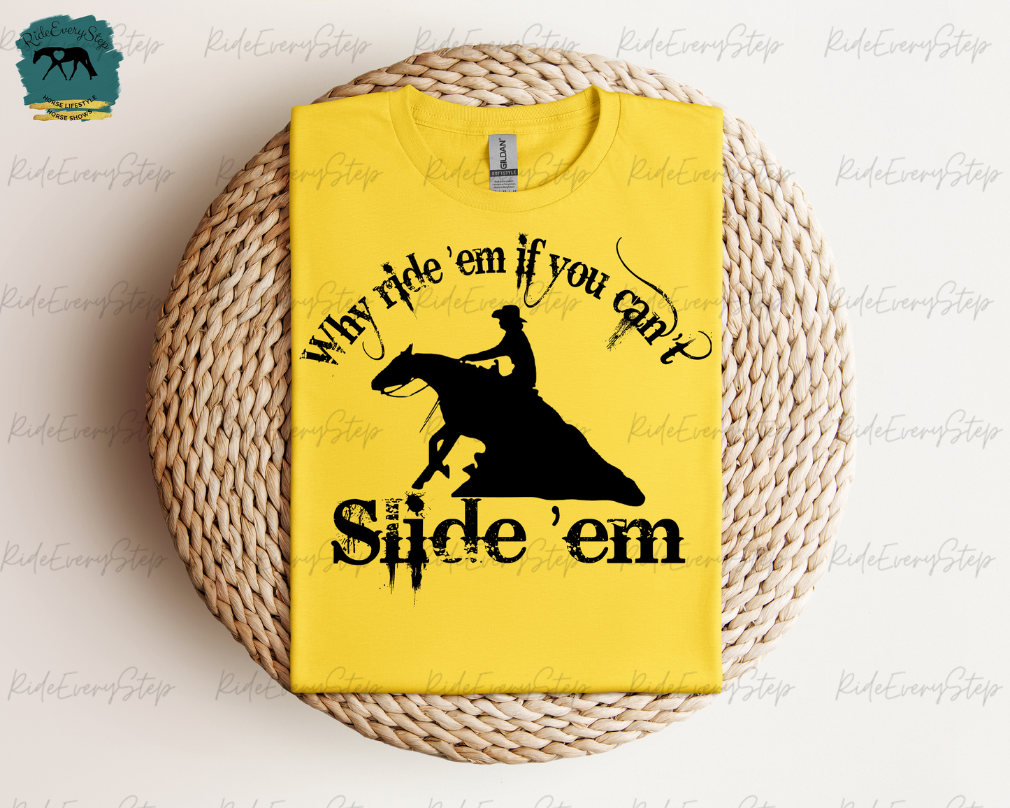 "Why Ride 'em... If you can't slide 'em" Reining Apparel