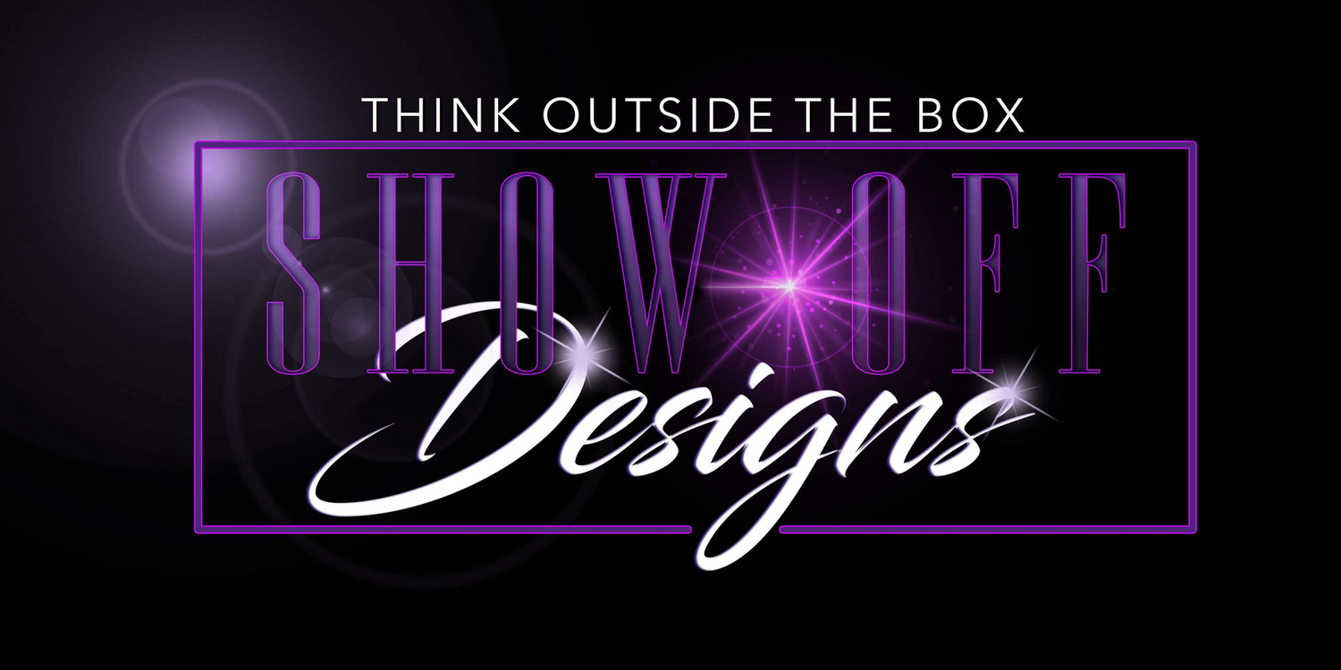 Show-Off Designs Must Have's