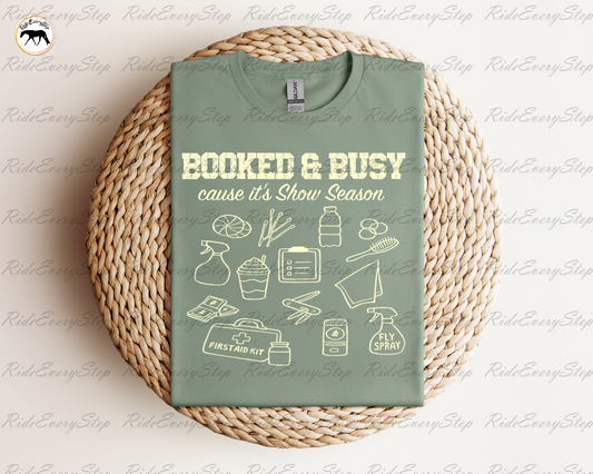 "Booked & Busy cause its Horse Show Season" Apparel