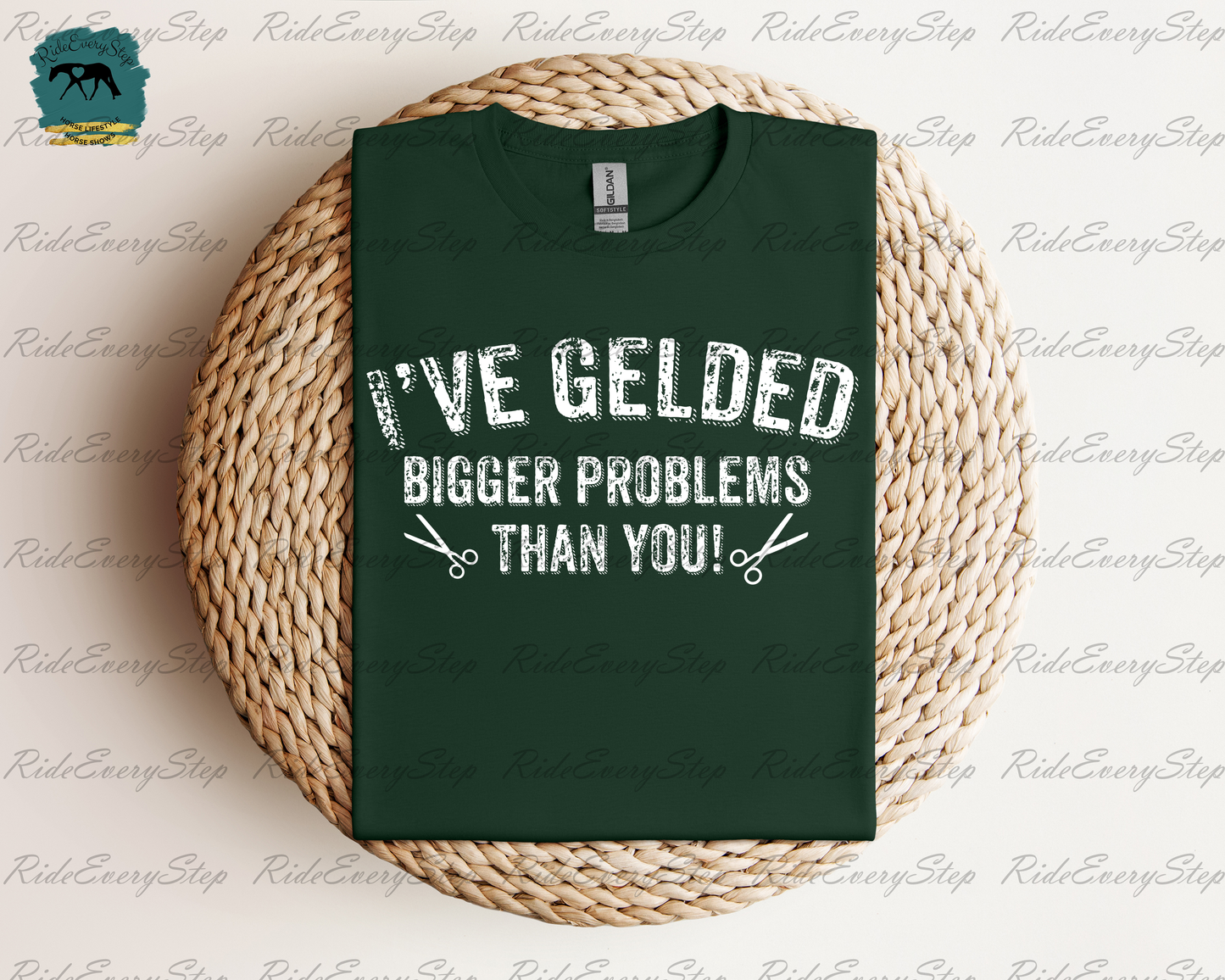 "I've Gelded Bigger Problems than You!" Apparel