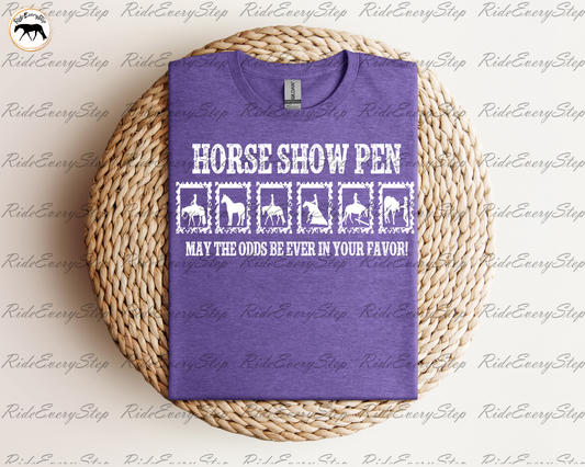 "Horse Show Pen May the Odds Be Ever In Your Favor" Apparel