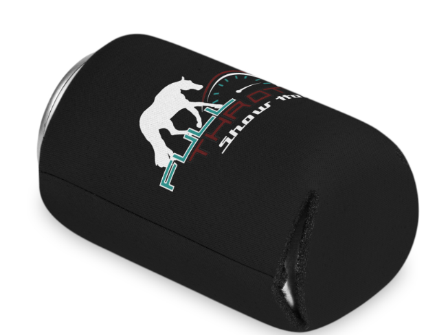 Full Throttle Show Horses Koozie