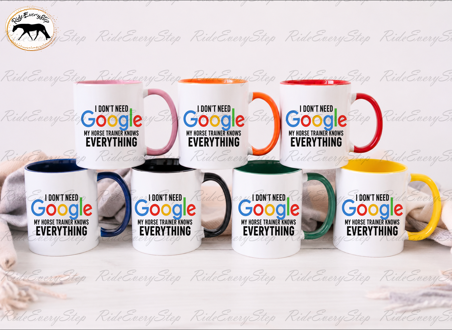 I Don't Need Google My Horse Trainer Knows Everything Mug