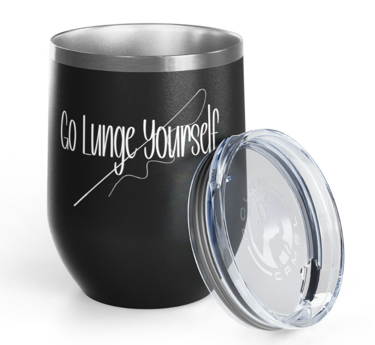 Equine Wine Tumbler, "Go Lunge Yourself"